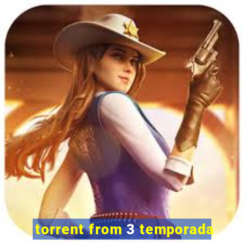 torrent from 3 temporada